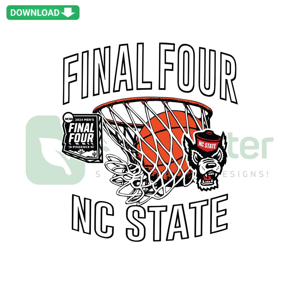 NC State Wolfpack 2024 Final Four SVG, featuring bold basketball typography and team colors, SVGCluster Digital Asset