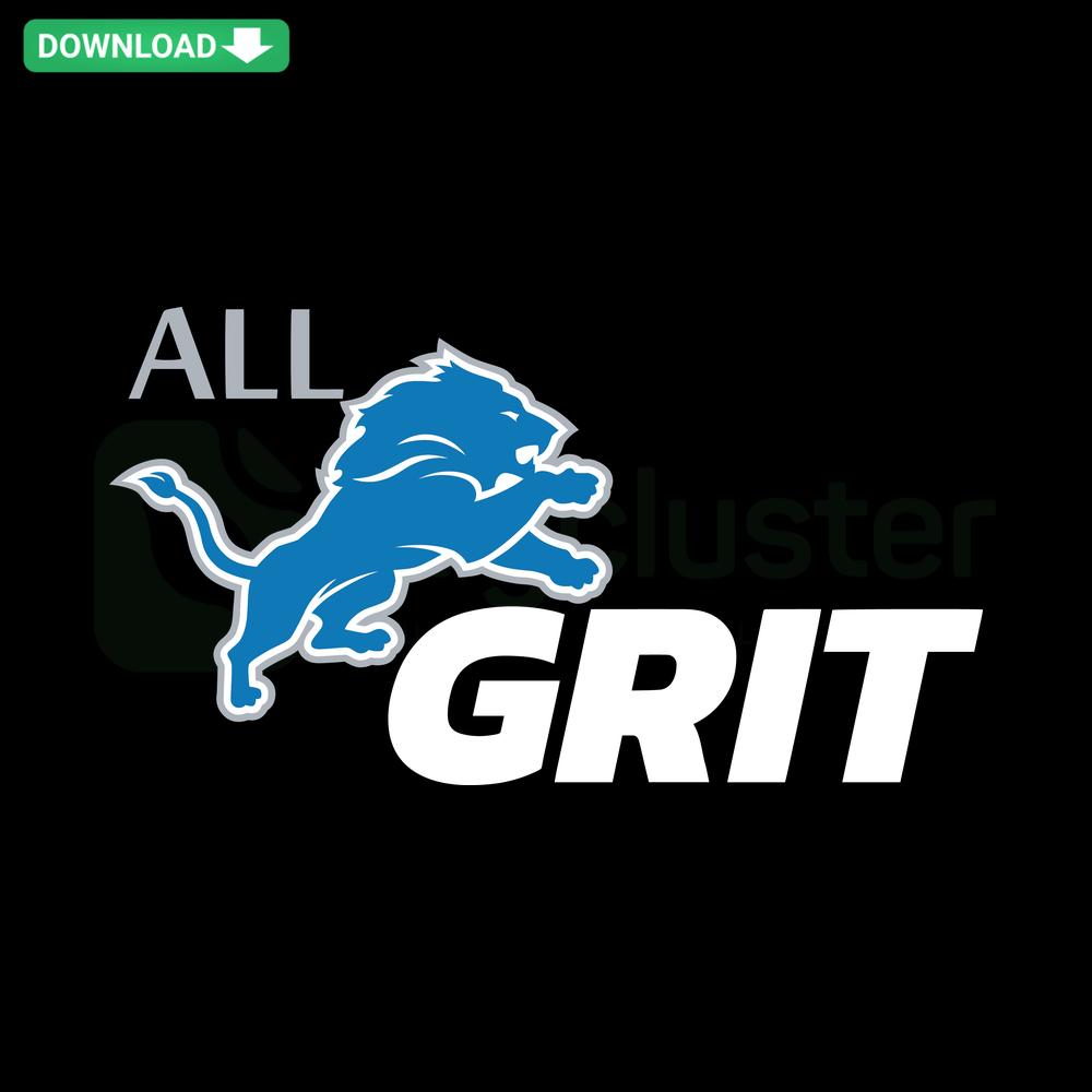 Detroit Lions Logo SVG, All Grit design, SVG Clip Art Digital Download, perfect for Cricut projects, sports fan crafts.
