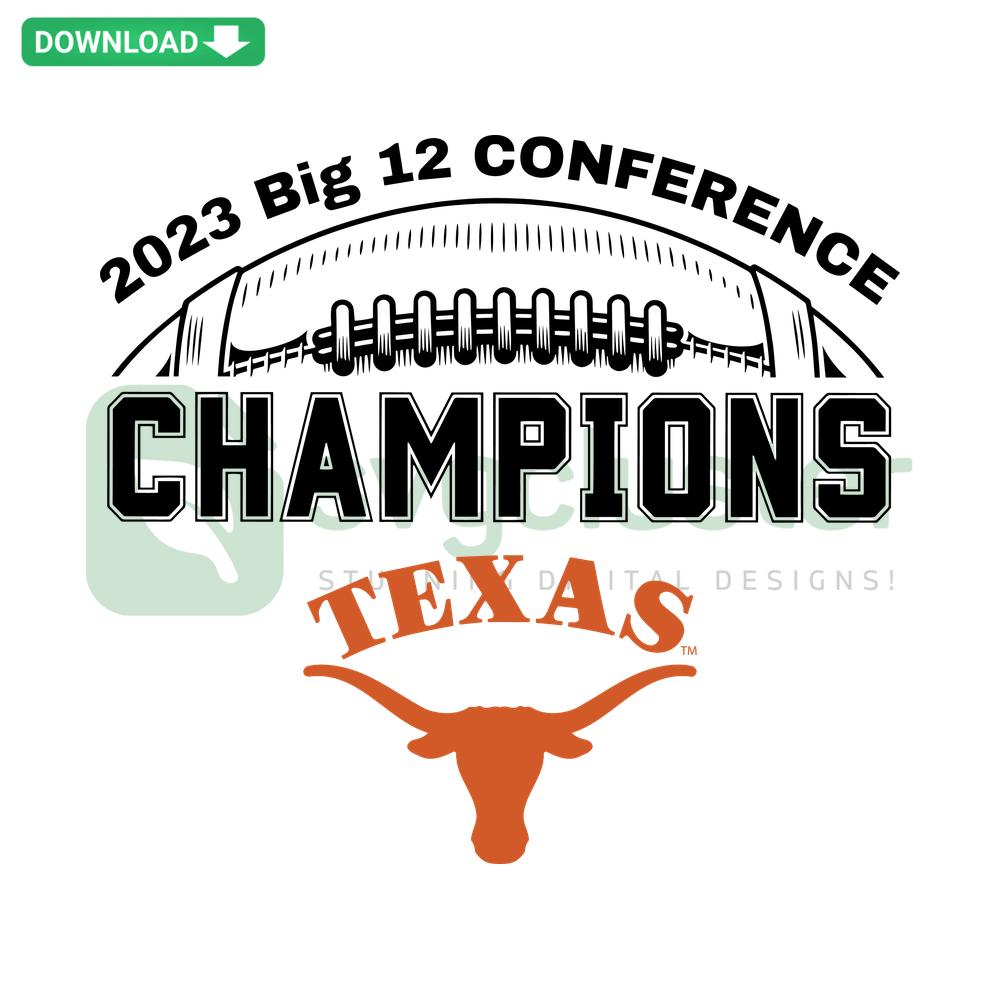 Texas Longhorns 2023 Big 12 Champs SVG, stylish design for Cricut projects, perfect sports-themed crafting template.
