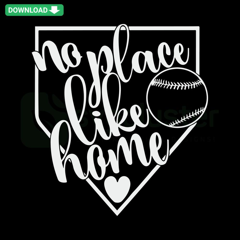 Baseball Home SVG Digital Download - Text No Place Like Home with a baseball and home plate graphic. Perfect Free SVG File for Cricut.