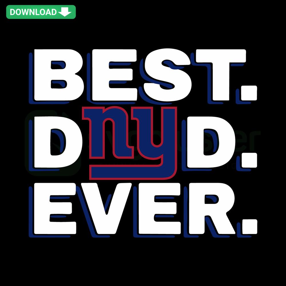 Best Dad Ever New York Giants SVG, digital design file featuring Giants logo and text, instant download for DIY crafts