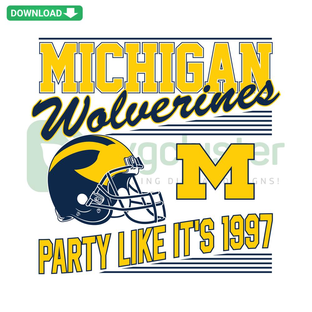 1997 Michigan Wolverines SVG design, “Party Like Its 1997” theme, digital download, retro style, instant download files