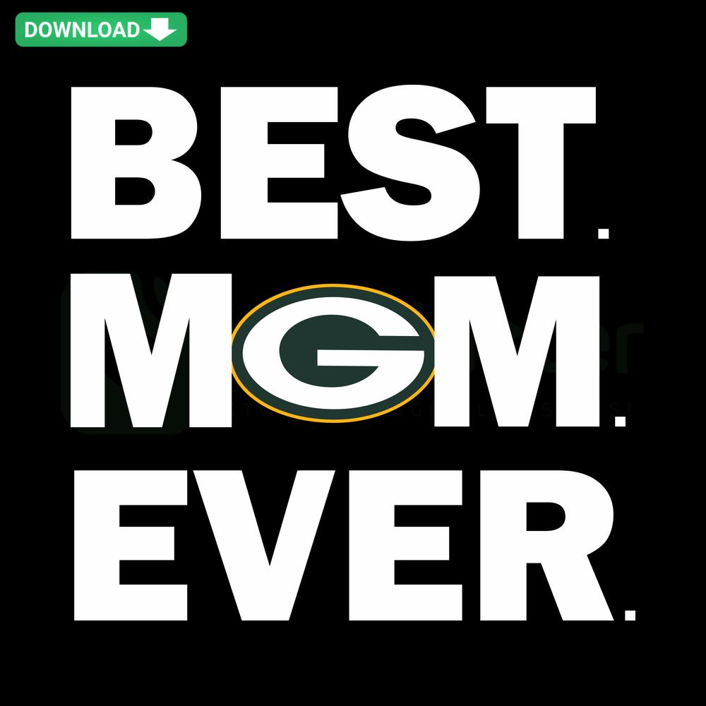 Green Bay Packers Best Mom Ever SVG Design, Digital Download, Vector Art, Green and Gold, Perfect for Crafts and Gifts