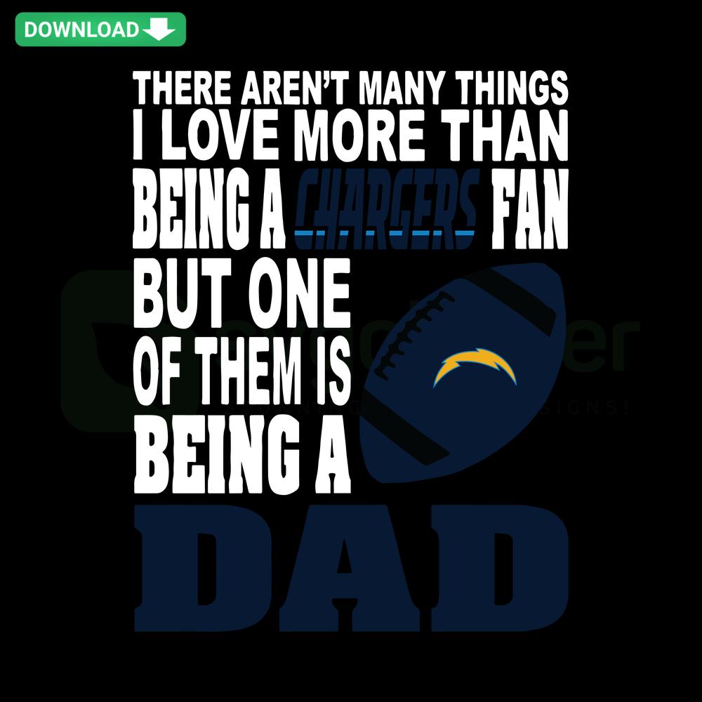 Chargers Fan SVG: There Aren't Many Things I Love More - High-Resolution, Bold Text, Lightning Bolt Graphics, Blue & Yellow Theme