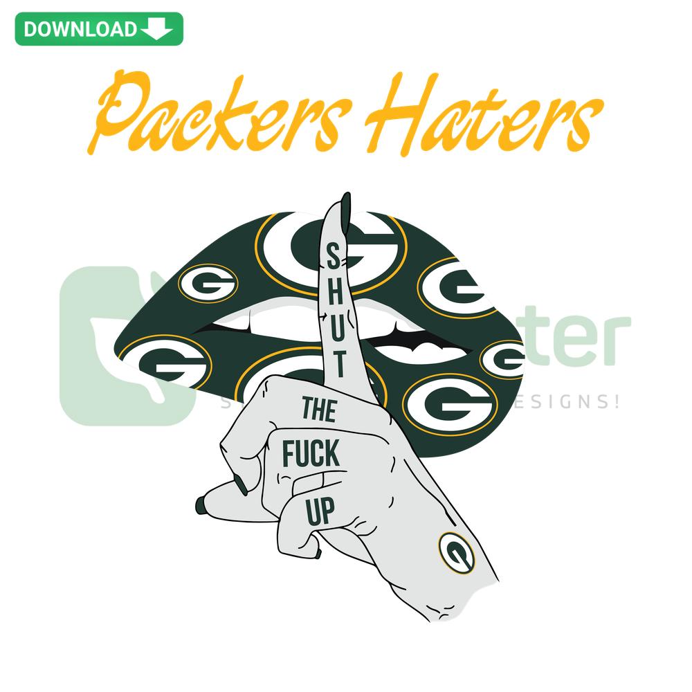 Packers Haters Shut The Fuck Up SVG file for cards; bold text design with football theme; perfect for DIY party decorations