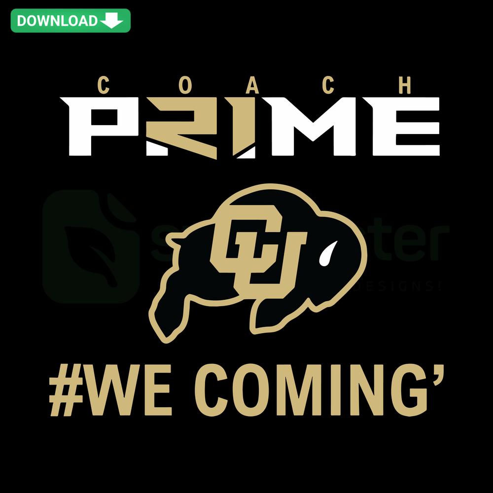 Colorado Buffaloes Coach Prime Football SVG Patterns, “We Coming” Craft Design, Sports Graphic for DIY Projects