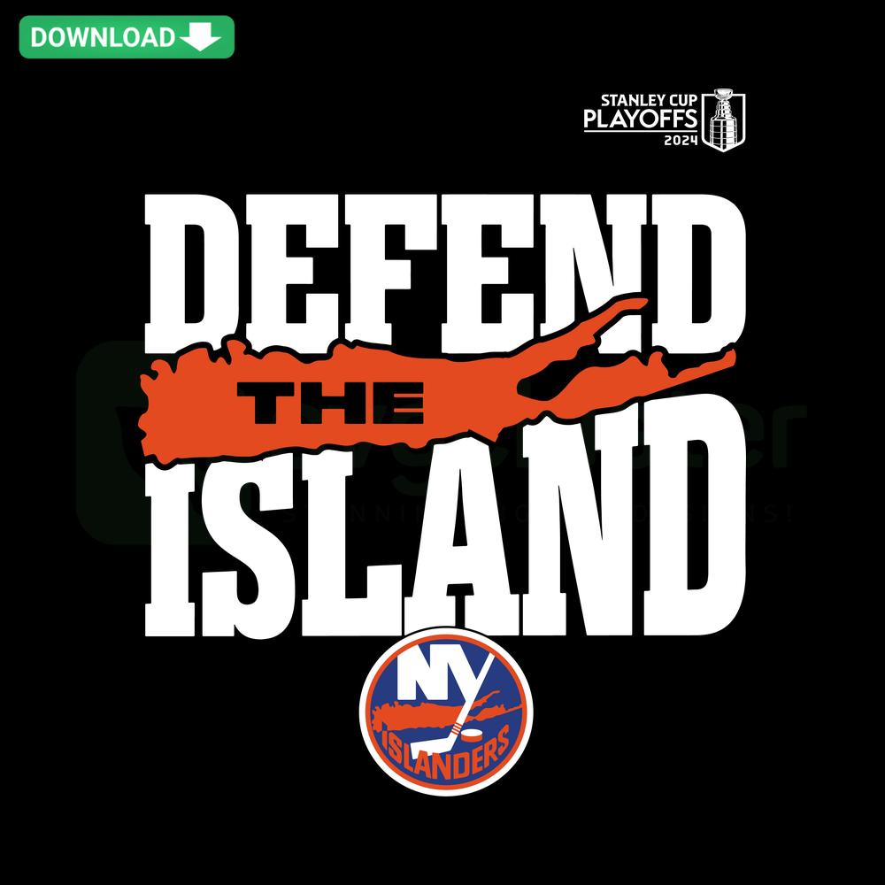 Islanders 2024 Playoff SVG: Defend The Island hockey design, blue and orange, perfect for crafting and printing projects.