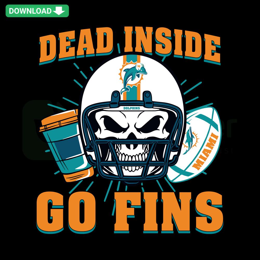 Skull wearing a football helmet with Dead Inside Go Fins text, ideal SVG for Cricut sports crafts.