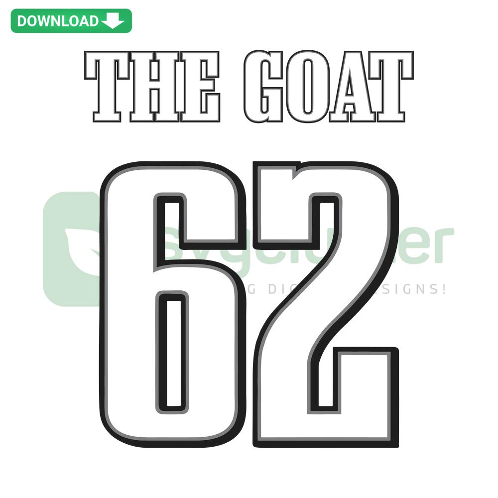 GOAT 62 Jason Kelce Eagles SVG - Iconic football player graphic, instant download for sports fans and Philadelphia Eagles supporters.