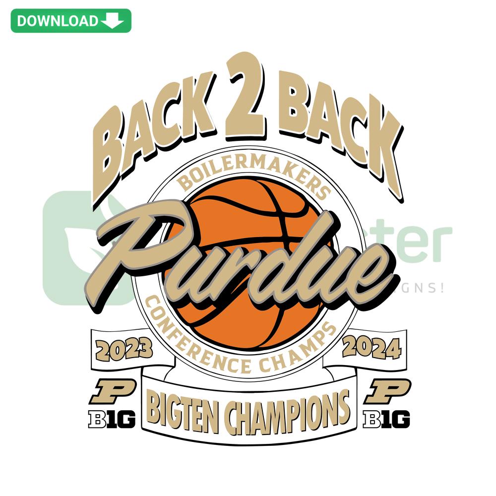 Back 2 Back Purdue Boilermakers Natural Big Ten Champs SVG Collection, sports-themed design featuring team logo and championship text.