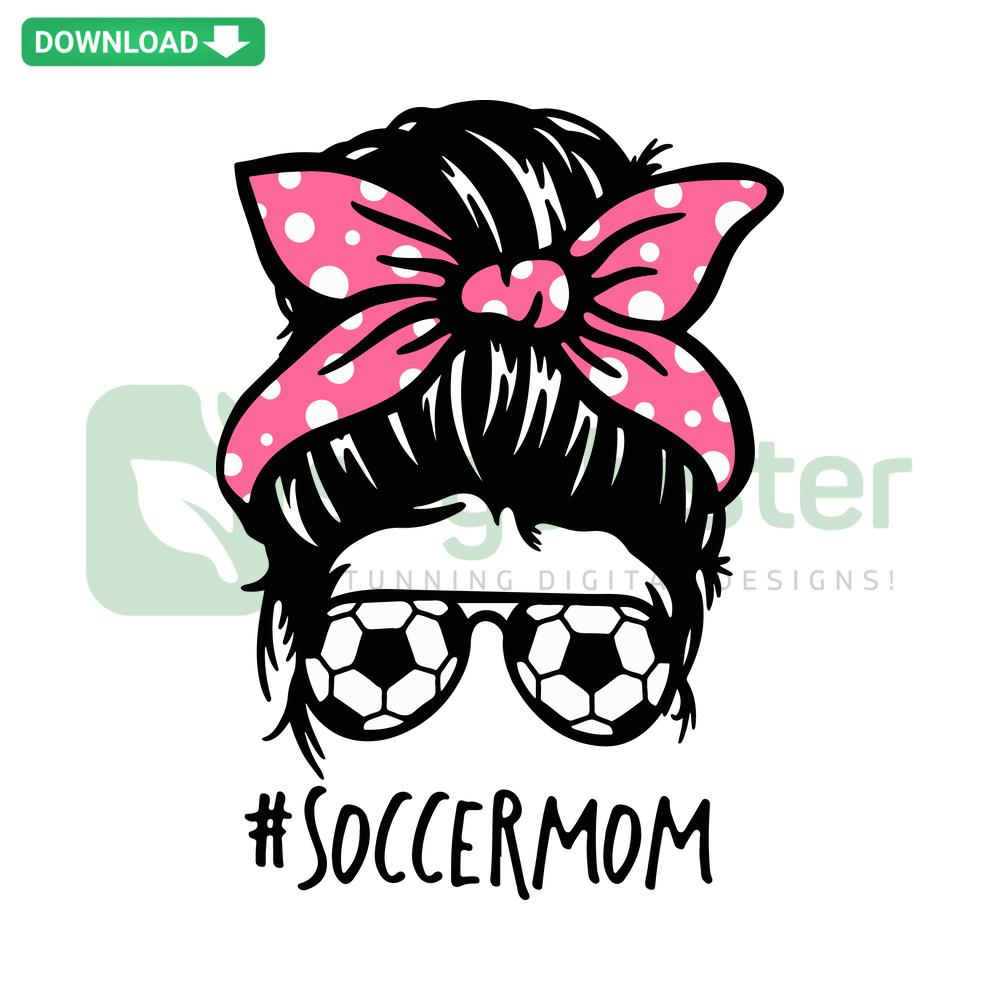 Messy Bun Soccer Mom SVG - Casual style with sunglasses & bun; ideal Cricut/Silhouette crafting. Download digital artwork.