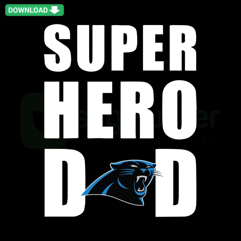 Super Hero Dad Carolina Panthers SVG: Blue and black custom text with superhero elements, perfect for printable digital assets.