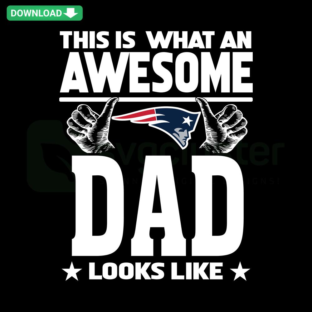 New England Patriots Dad SVG: Bold text design with team colors, perfect for crafts. Awesome Patriotic Dad Patterns.
