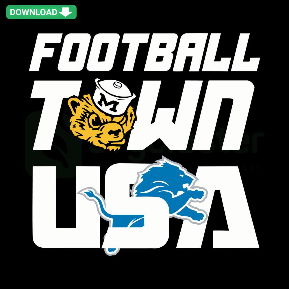 Football Town USA Wolverines Lions SVG: Digital Download | Dynamic team-themed SVG design with vibrant football graphics