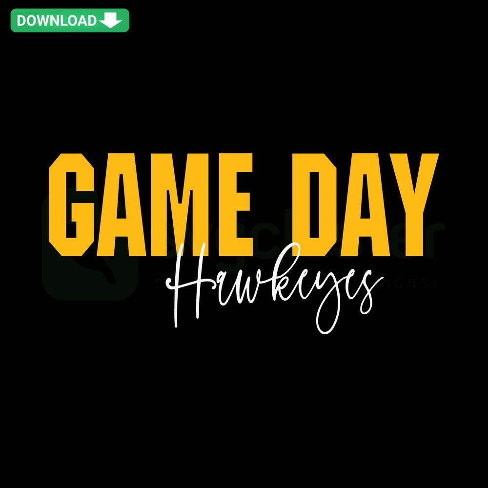 Game Day Iowa Hawkeyes Team SVG, NCAA Wall Art Digital Download featuring team logo and colors