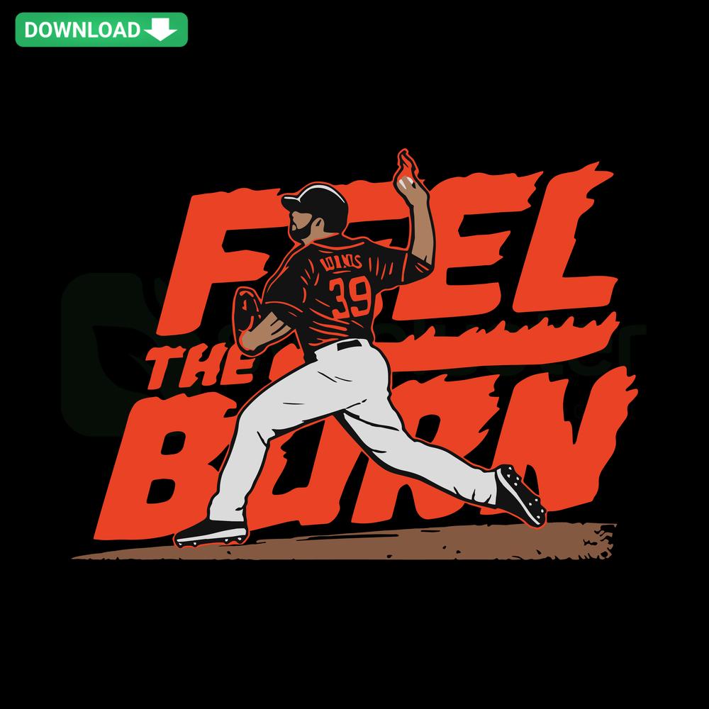 Corbin Burnes Feel The Burn SVG, Baltimore Orioles-themed design, perfect SVG download for sports fans and Cricut enthusiasts.