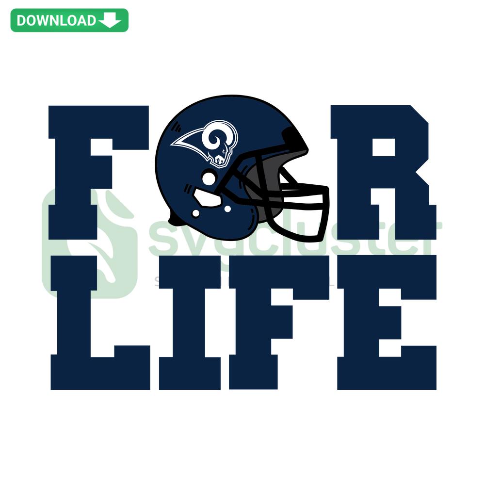 For Life Los Angeles Rams SVG Cricut Digital Download, vibrant custom design featuring Rams logo, perfect for Cricut projects.