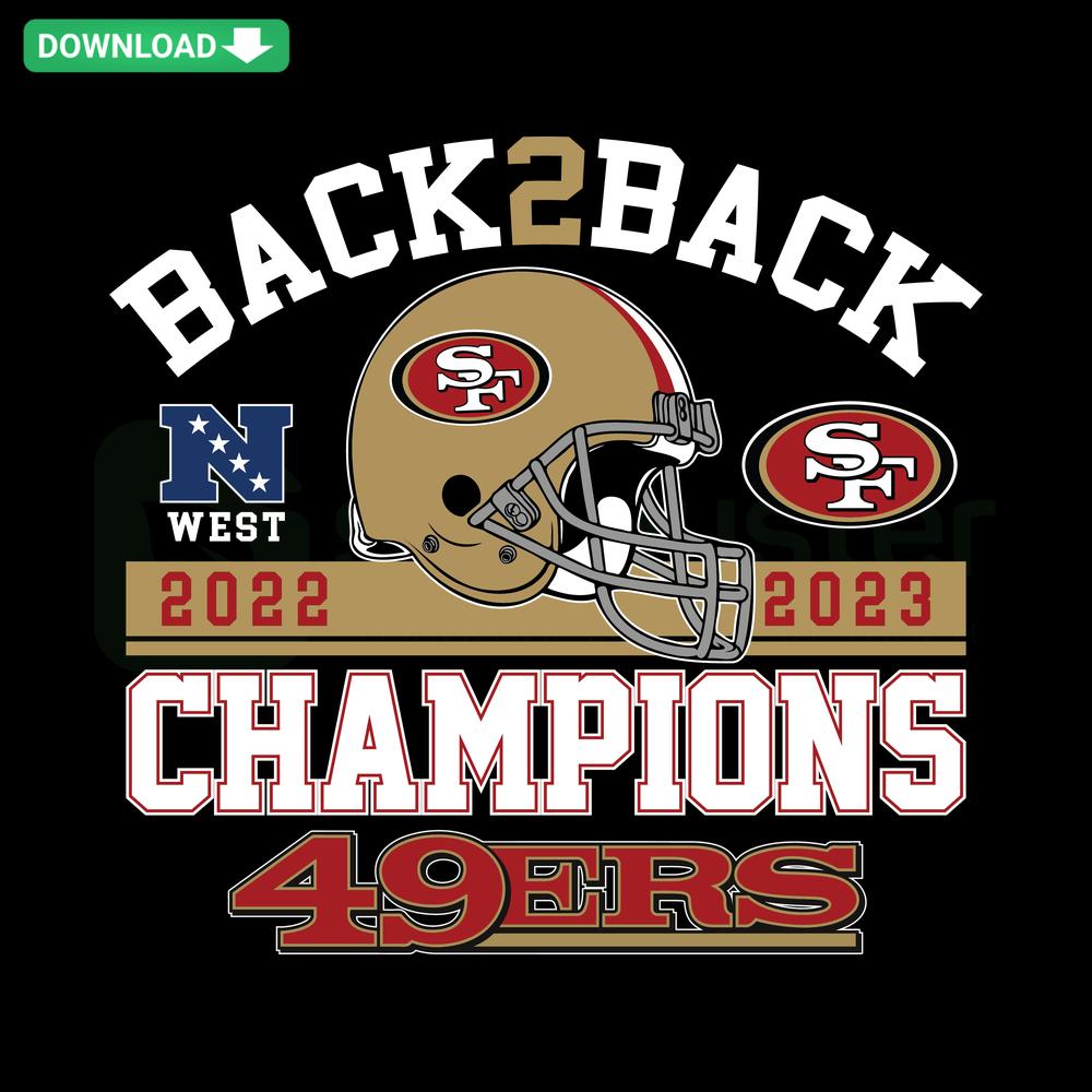 San Francisco 49ers Back 2 Back Champions SVG, premium graphic design featuring team logo, sports victory theme.