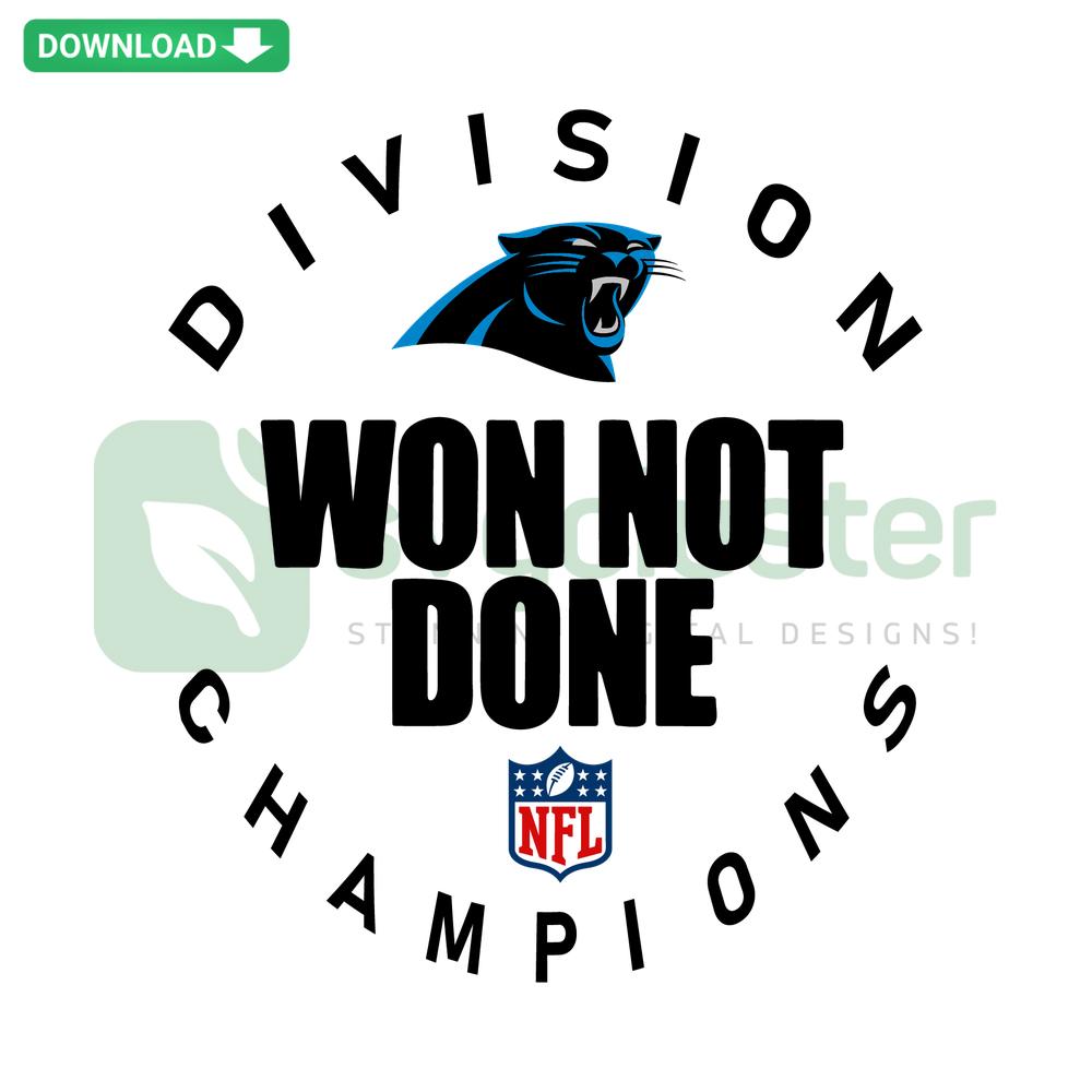 Carolina Panthers Division Champions SVG Template, iconic blue-black team logo, Won Not Done text, perfect for cards and crafts.