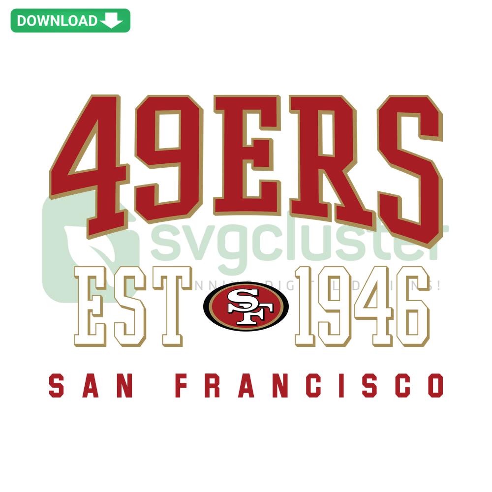 49ers San Francisco Est 1946 Football SVG design, perfect for card-making templates, digital download, football-themed crafts.