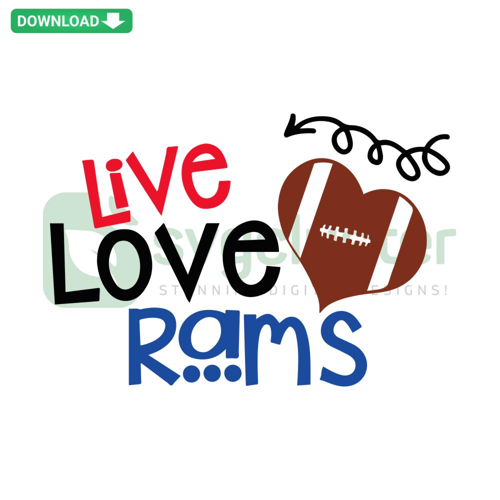 Live Love Rams Football SVG design featuring bold blue and gold text, perfect for Cricut projects, instant download.