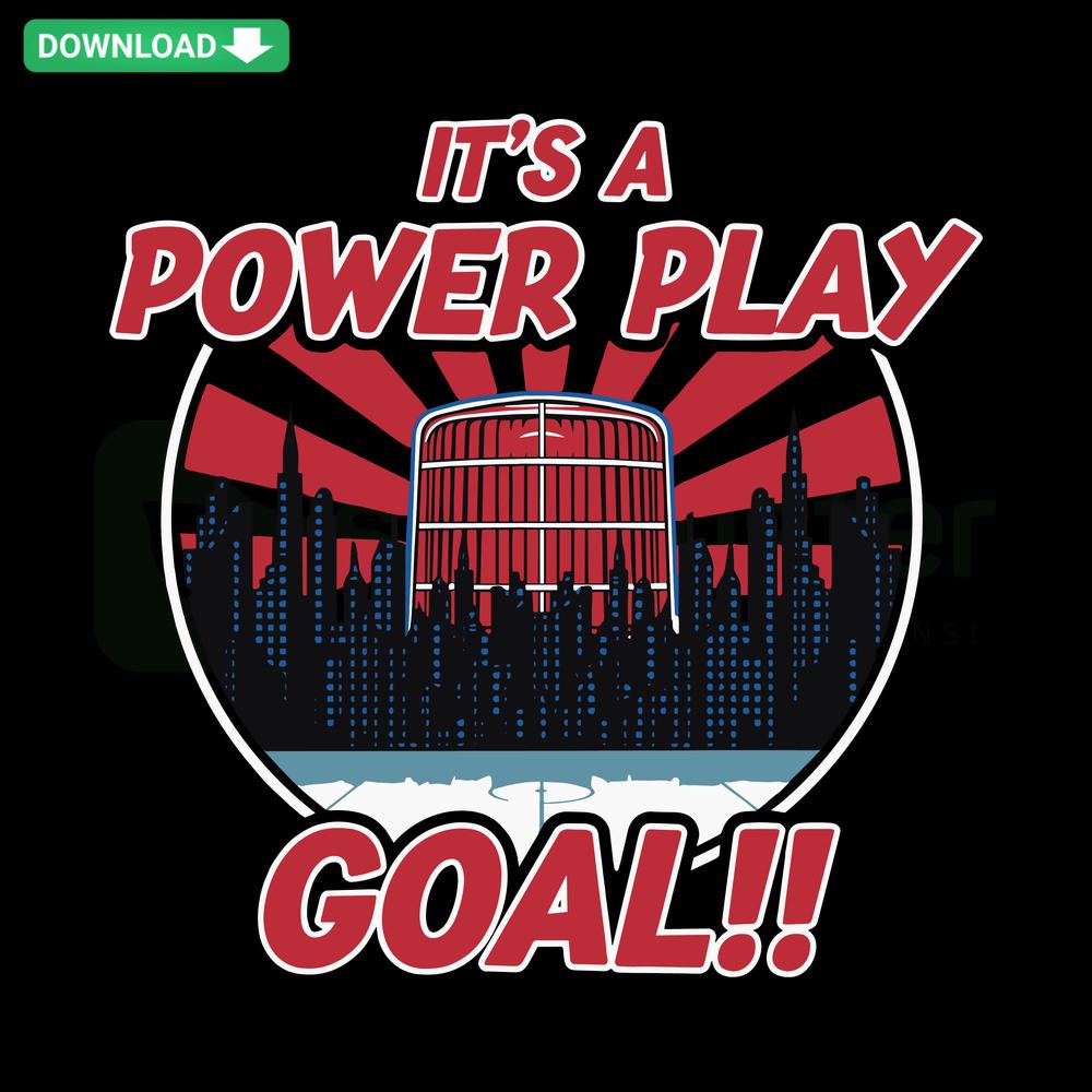 Its A Power Play Goal New York Rangers Hockey SVG, Printable Digital Assets