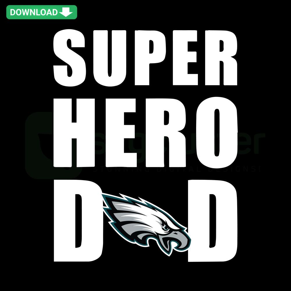 Super Hero Dad Philadelphia Eagles SVG, featuring a caped silhouette with Eagles logo, perfect for DIY card templates.