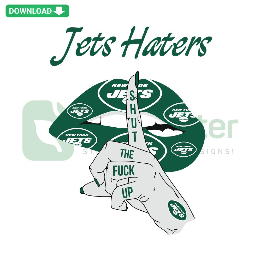 Bold text: Jets Haters Shut The Fuck Up; Stylish SVG graphic; Ideal for uploads, clip art, or crafting; RNFL Jets fans will love.