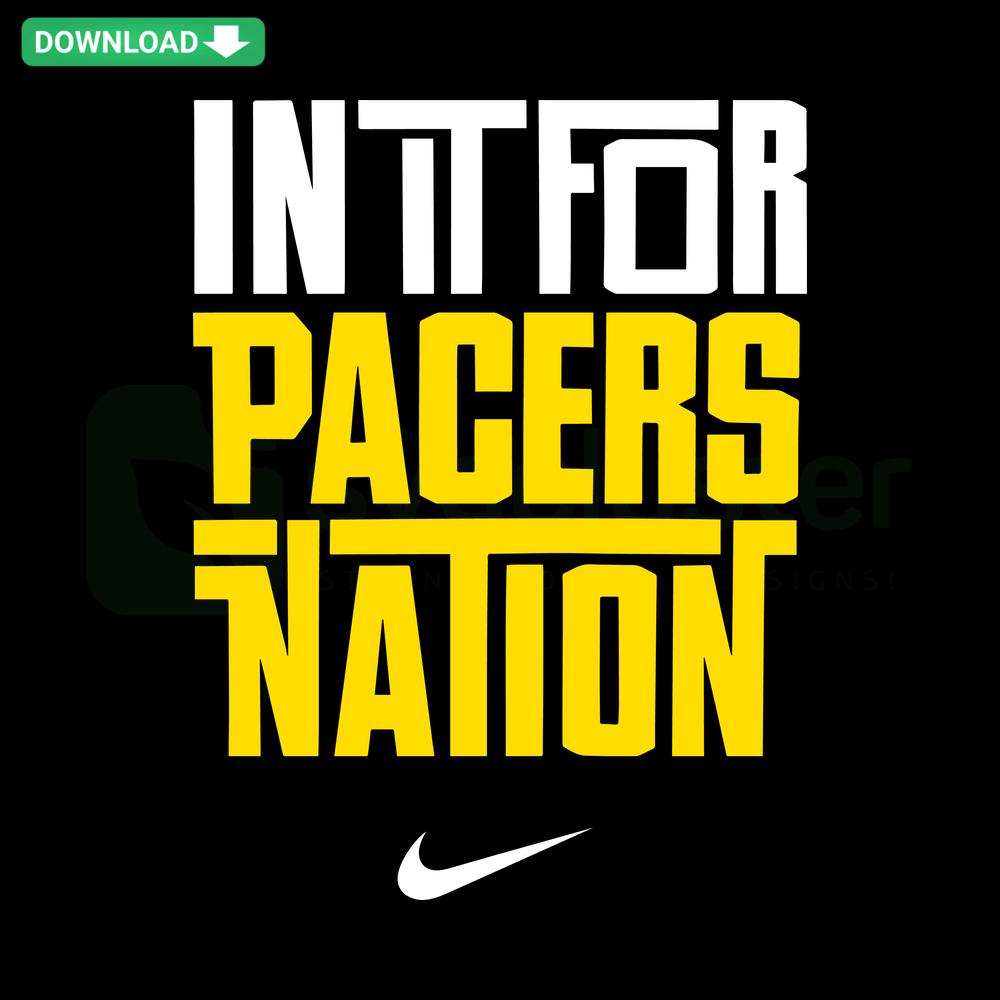 In It For Pacers Nation SVG, NBA Basketball Craft Design with Team Colors, Perfect for Digital Download and DIY Projects.