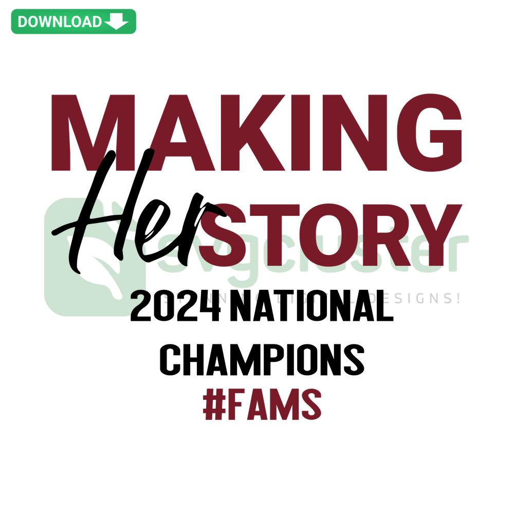 Gamecocks 2024 National Champions SVG: Bold text, Gamecock mascot, championship trophy, Making Her Story banner, SVG Clip Art.