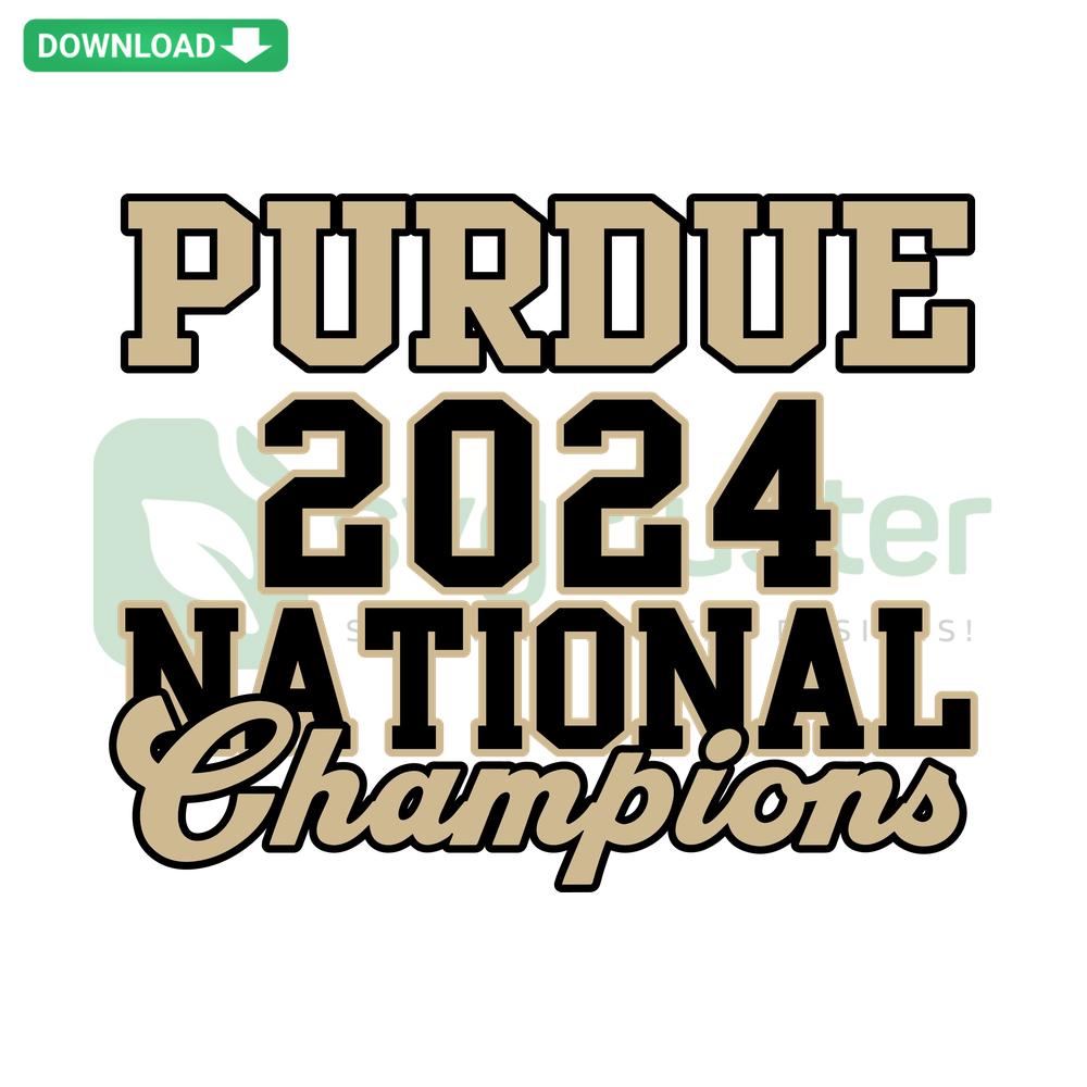 Purdue 2024 National Champions SVG, gold-text, bold design, digital download, perfect for fans and DIY crafting, SVG format.