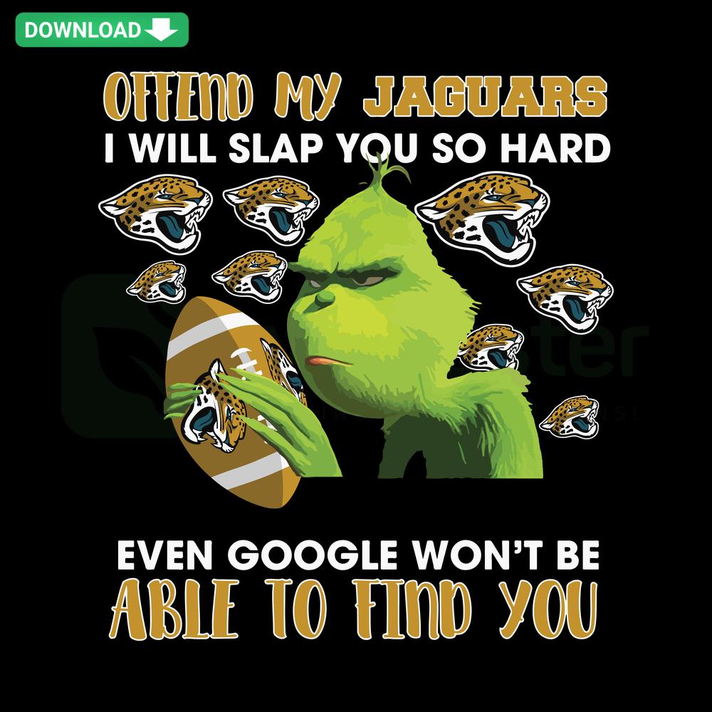 Humorous Offend My Jaguars I Will Slap You So Hard SVG design, bold font, digital download vector graphics