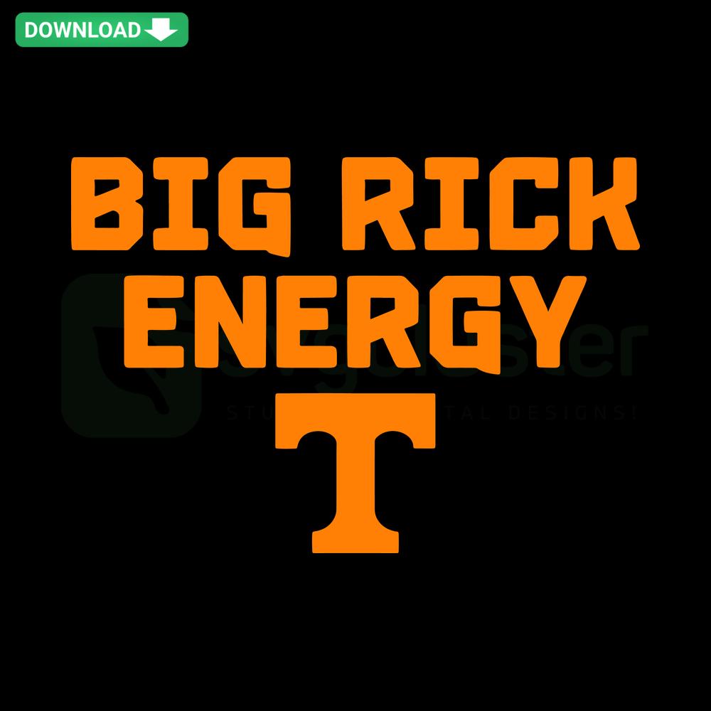 Big Rick Energy Tennessee Basketball SVG, NCAA Wall Art, bold text, basketball elements, Tennessee Volunteers theme, SVG file.