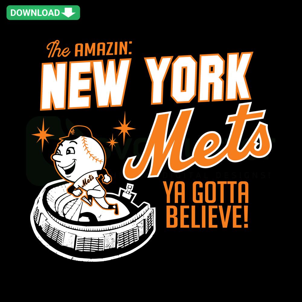 New York Mets Ya Gotta Believe SVG Download – Vibrant baseball design featuring Mets colors and logos, perfect for fans and crafts.