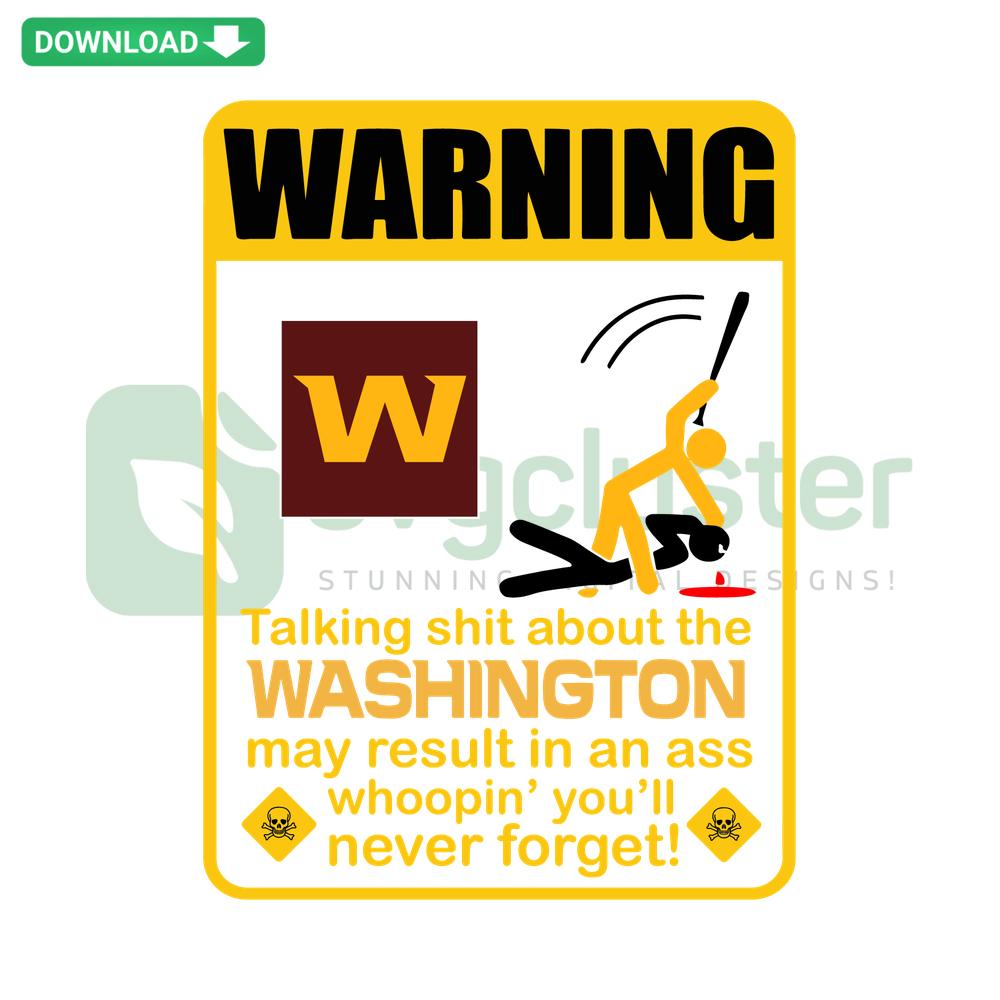 Humorous Washington Football Team SVG with bold warning sign design, high-res vector file, sports fan digital graphic.