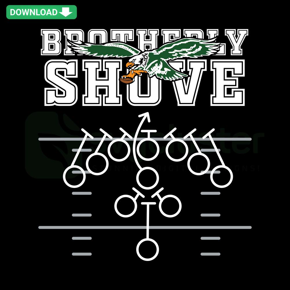 Brotherly Shove Tush Push Eagles SVG design featuring football theme, perfect for scrapbooking and digital download projects.