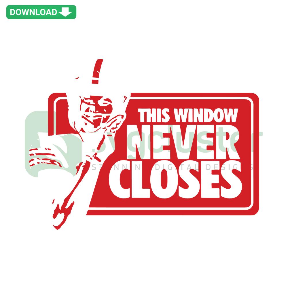 Buffalo Bills Josh Allen SVG design, featuring text This Window Never Closes in bold font, digital download collection.