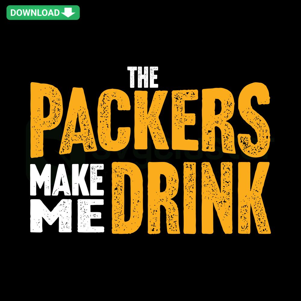 Green Bay Packers-themed The Packers Make Me Drink SVG for Cricut, featuring football elements, perfect for crafts and decals.