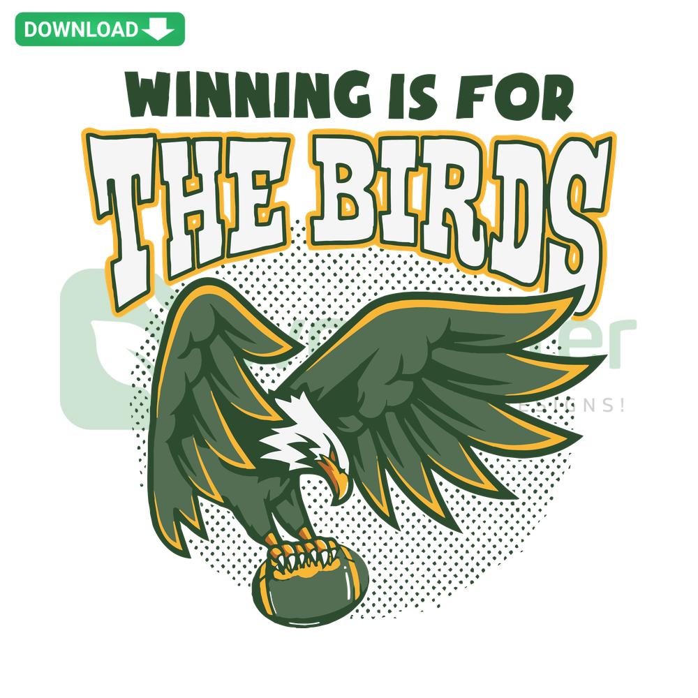 Philadelphia Eagles SVG, Winning Is For The Bird design, high-resolution SVG files for creative projects and fan gear.