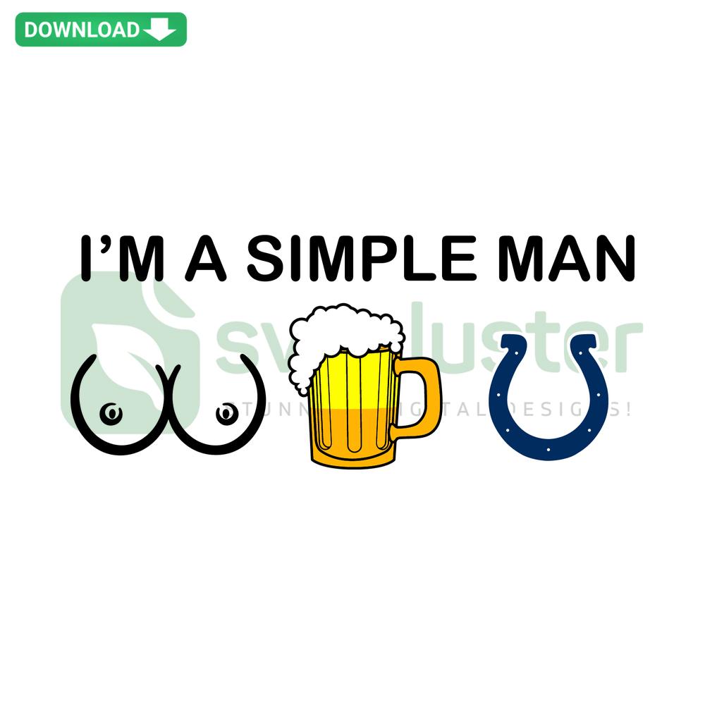 Indianapolis Colts SVG Design: I Am A Simple Man graphic for Cricut, featuring football helmet and team colors.