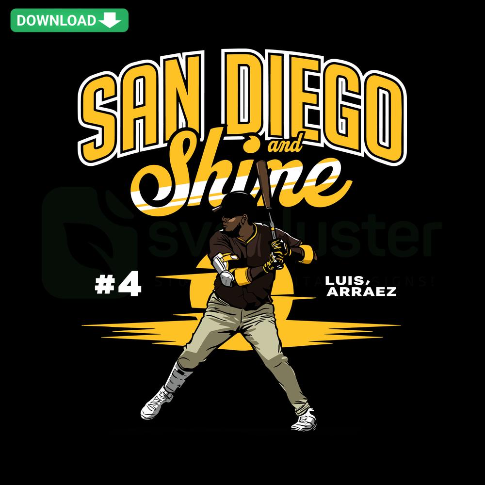 San Diego and Shine Luis Arráez SVG: Vibrant baseball-themed design with player graphic, downloadable vector image for creative projects