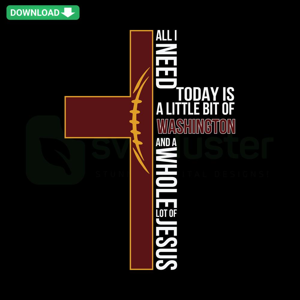 Crafty SVG design featuring 'All I Need Today Is A Little Bit Of Washington' in artistic typography for instant download.