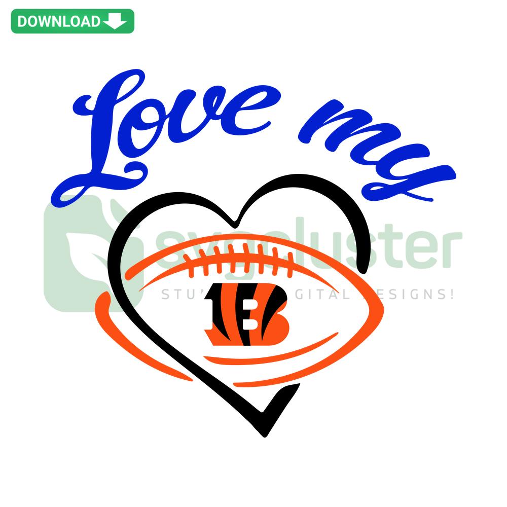 Love My Cincinnati Bengals SVG Download: Heart & Team Logo with Text, Perfect for Cricut Projects & Graphic Design