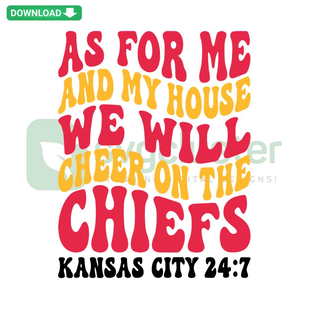 As For Me And My House We Will Cheer On The Chiefs Kansas City SVG, Craft Design, Football Fan Art, Downloadable, Printable