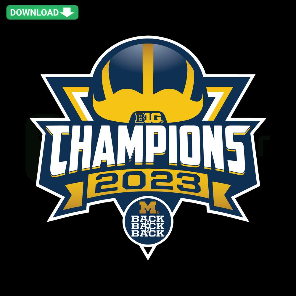 Back To Back To Back Big Champs Michigan Wolverines SVG design, featuring bold Wolverines logo and championship years. Custom SVG file.
