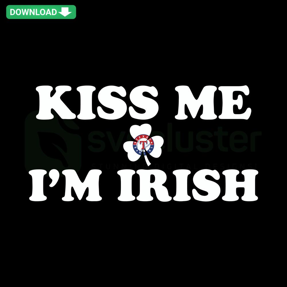 Kiss Me I'm Irish Texas Rangers SVG design featuring a shamrock and baseball elements for Cricut & Silhouette crafting.