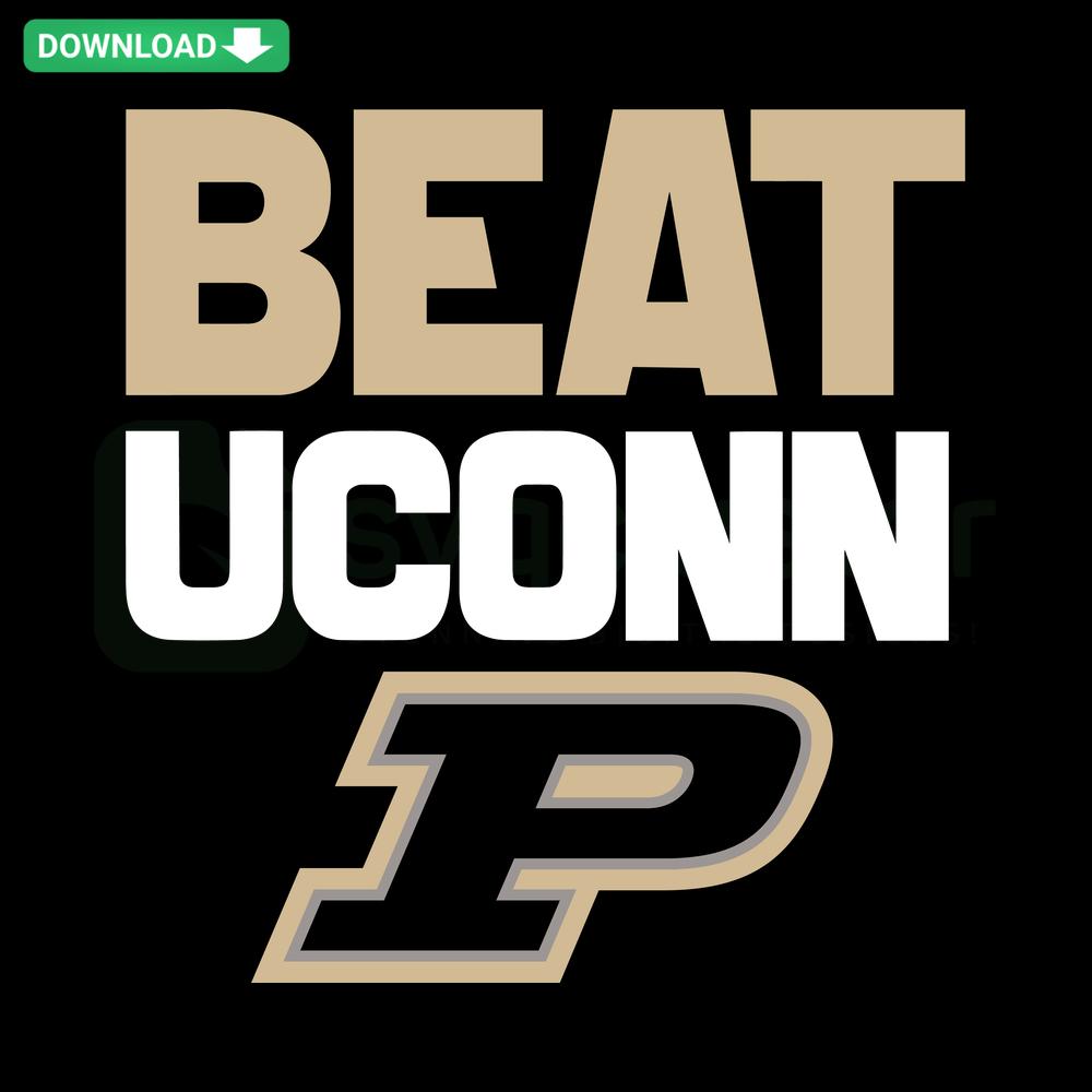 Beat UConn Basketball Purdue Boilermakers SVG for Scrapbooking, featuring bold typography and team colors in a vector design.