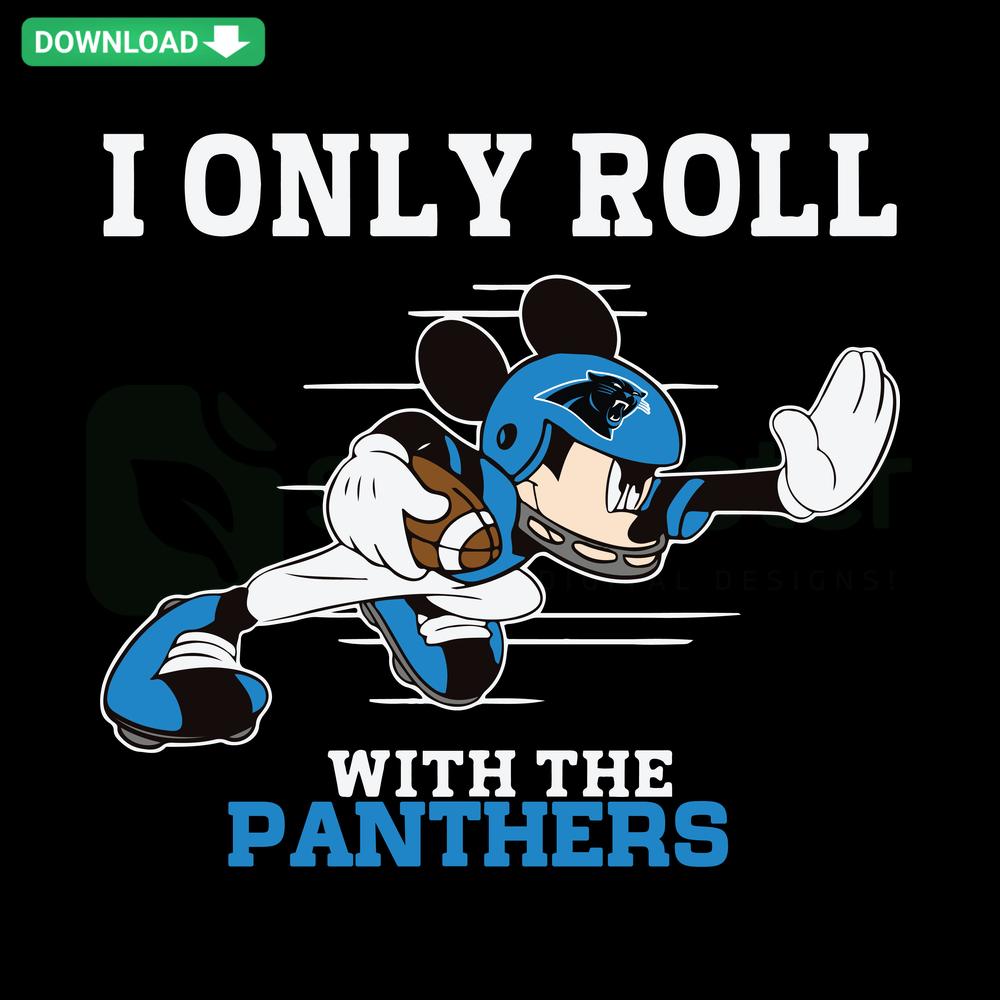 Panthers SVG file collection featuring stylish text design I Only Roll With The Panthers for crafting and cutting projects.
