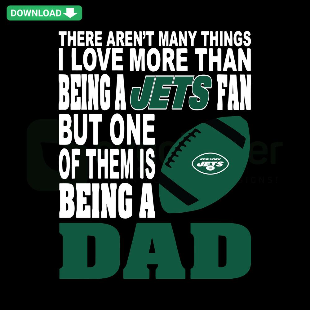 Stylish SVG design: 'There Aren't Many Things I Love More Than Being A Jets Fan' perfect for home decor, ideal for Jets enthusiasts.