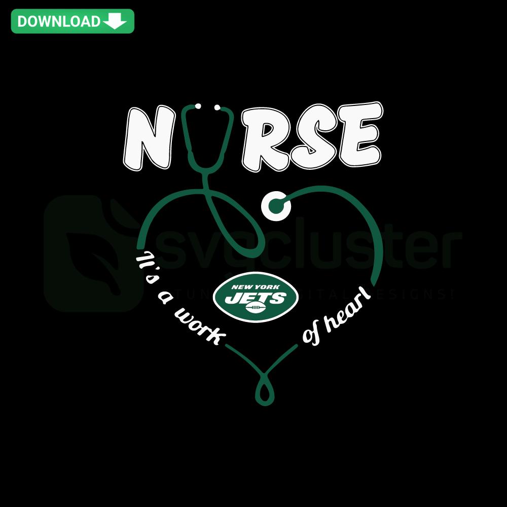 New York Jets-inspired Nurse It Is A Work Of Heart SVG design for T-shirts, featuring a stethoscope and heart elements.